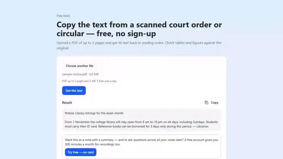 PDF to text, free, no sign-up: Open the free PDF to text tool; Choose a one-page PDF notice; Get the text back, ready to copy or download.